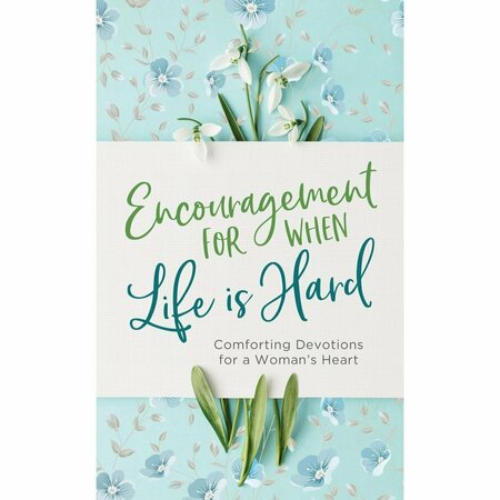 BARBOUR PUBLISHING Barbour Publishing  Encouragement for When Life is Hard Book 204609
